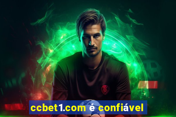 ccbet1.com é confiável